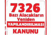 7326 Sayılı Yapılandırma Kanunu Gereğince Pişmanlıkla veya Kanuni Süresinden Sonra Kendiliğinden Verilecek Beyannameler