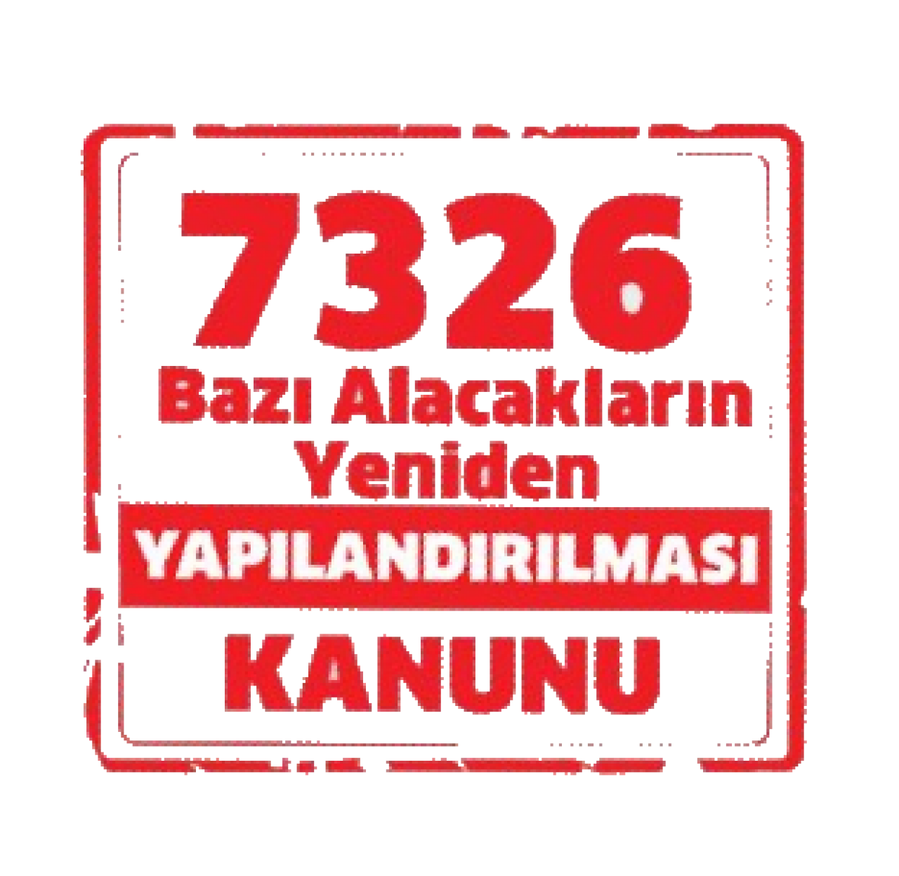 7326 Sayılı Yapılandırma Kanunu Gereğince Pişmanlıkla veya Kanuni Süresinden Sonra Kendiliğinden Verilecek Beyannameler